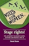 Stage rights!: The Actresses’ Franchise League, activism and politics 1908–58 (Women, Theatre and Performance)