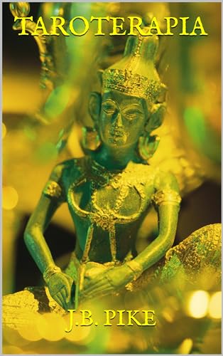 TAROTERAPIA - PIKE, J.B.