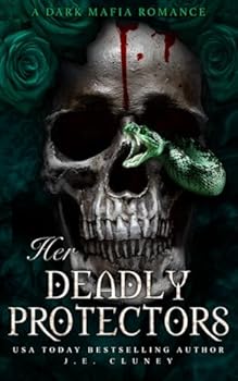 Her Deadly Protectors: A Dark Mafia rescue why choose romance (Mafia Brothers) - Book #3 of the Mafia Brothers