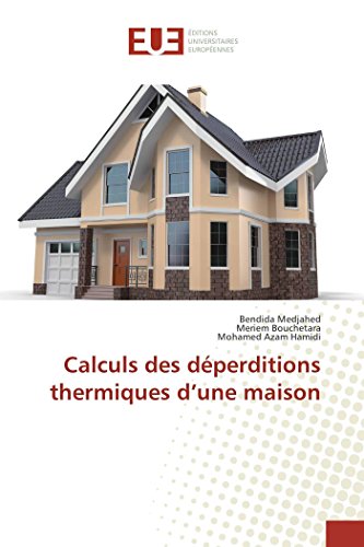 Calculs des déperditions thermiques d’une maison
