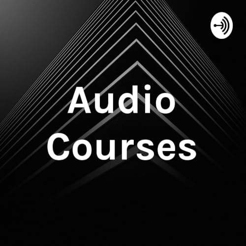 『Audio Courses Lessons Audio Articles』のカバーアート