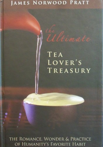 The Ultimate Tea Lover's Treasury 30th Anniversary Edition