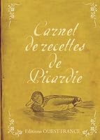 Carnet de recettes de Picardie 2737357462 Book Cover