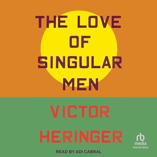 The Love of Singular Men by Victor Heringer, James Young - translator episode artwork
