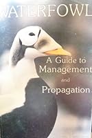 Waterfowl: A Guide to Management and Propagation B001ODS33I Book Cover