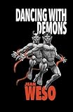 Dancing with Demons