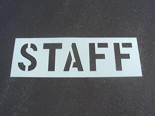 12 STAFF Stencil - ACTUAL 12 Inch Letters - Parking Lot Stencil (1/16) (.060) American Striping Co.