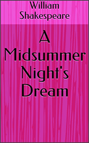 A Midsummer Night's Dream (English Edition)