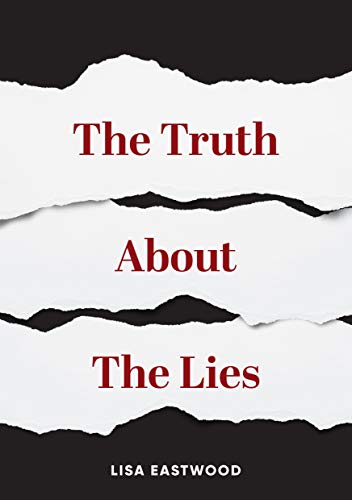The Truth About The Lies