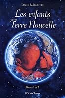 Les Enfants De La Terre Nouvelle 2895570035 Book Cover