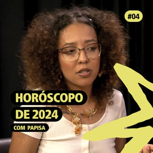 #44 O que os astros reservam para 2024?