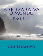 Capa de A Beleza Salva o Mundo: Poesia