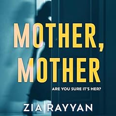 Mother, Mother Audiolibro Por Zia Rayyan arte de portada