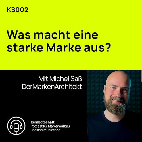 KB002 Was macht eine starke Marke aus? cover art