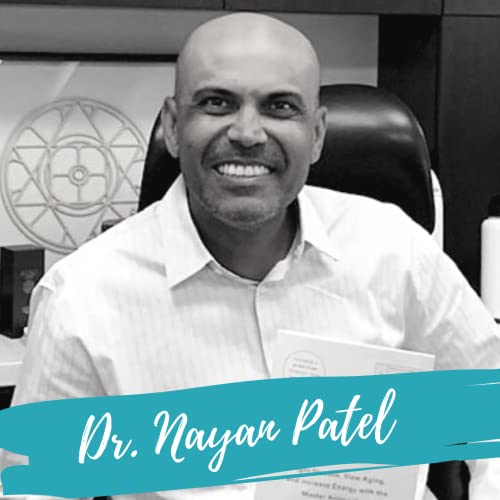 The Glutathione Revolution - With Dr. Nayan Patel