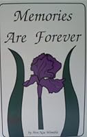 MEMORIES ARE FOREVER B001GJSGG4 Book Cover