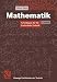 Mathematik: Grundlagen für die Fachschule Technik (Viewegs Fachbücher der Technik) - Rapp, Heinz