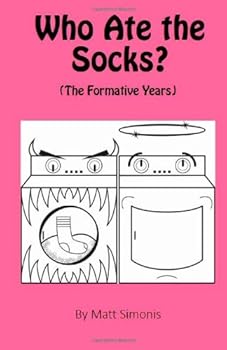 Paperback Who Ate the Socks? (The Formative Years) Book