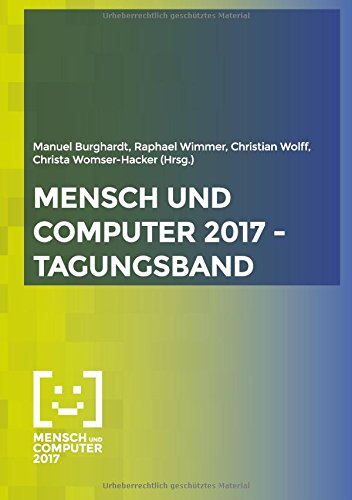 Mensch und Computer 2017 - Tagungsband: Spielend einfach interagieren