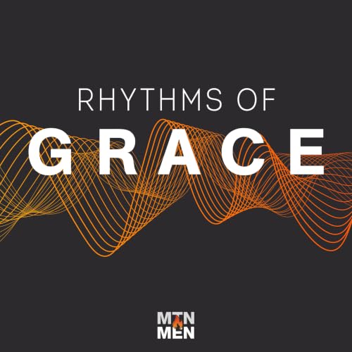 Week 26 - Rhythms of Grace