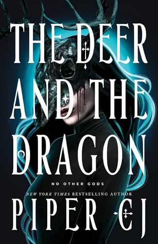The Deer and the Dragon (No Other Gods)