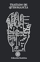 Tratado de Quiromancia: Publicado por Biblioteca del Grupo Independiente de Estudios Esotéricos de Madrid 1695940946 Book Cover