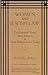 Women and Jewish Law: The Essential Texts, Their History, and Their Relevance for Today