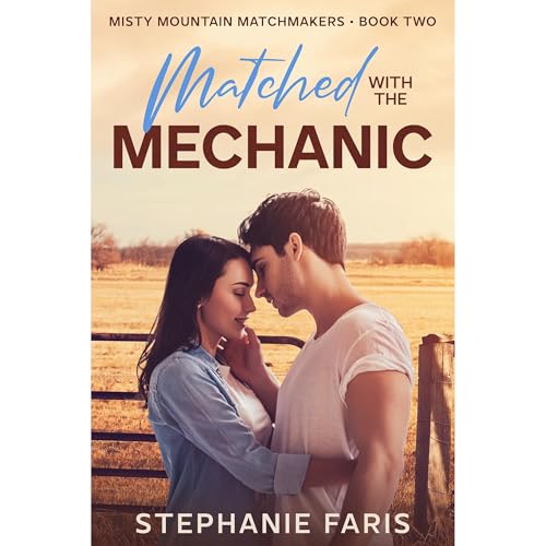 Matched with the Mechanic Audiolibro Por Stephanie Faris arte de portada