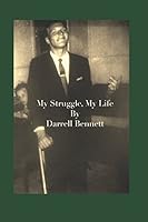 My Struggle, My Life : An Autobiography 1973102080 Book Cover