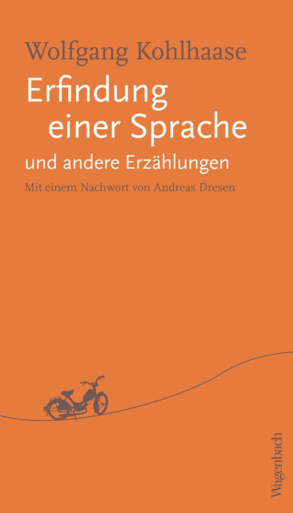 Erfindung einer Sprache und andere Erzählungen: Mit einem Nachwort von Andreas Dreesen