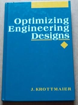 Hardcover Optimizing Engineering Designs Book