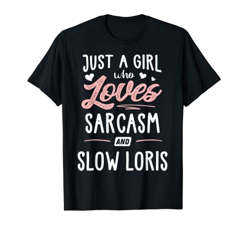 Solo una ragazza che ama il sarcasmo e lento Loris regalo donne Maglietta