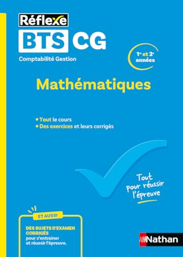 livre Mathématiques BTS Comptabilité Gestion 1re et 2e années - Cours et Sujets d'Examen Corrigés - Réflexe (67)