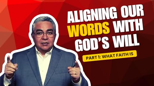 『Aligning Our Voice With God’s Will – Part 1: What Faith is』のカバーアート