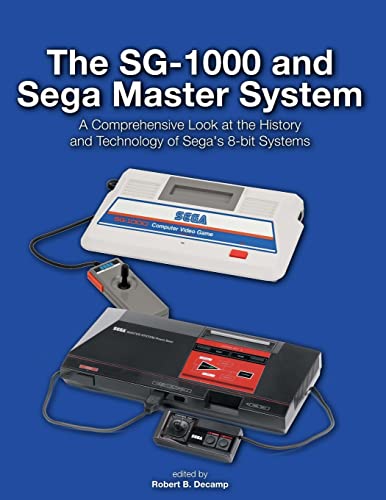  The SG-1000 and Sega Master System: A Comprehensive Look at the History and Technology of Sega\'s 8-bit Systems