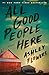 Produktbild All Good People Here: A Novel