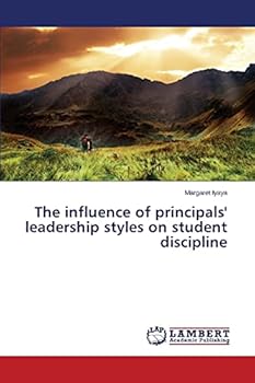 The influence of principals' leadership styles on student discipline