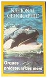  Les Orques - Collection National Geographic [VHS]