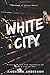 White City (Time As This Chronicles)