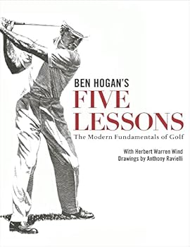 Hardcover Ben Hogan's Five Lessons: The Modern Fundamentals of Golf Book