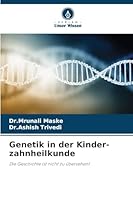 Genetik in der Kinder-zahnheilkunde (German Edition) 6209014143 Book Cover