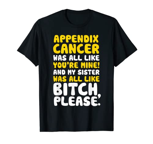 Appendice Cancer My Sister Support Citazione Divertente Maglietta