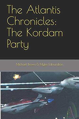 The Atlantis Chronicles: The Kordam Party