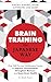 Brain Training the Japanese Way: Over 200 Fun and Challenging Puzzles to Improve Concentration, Strengthen Memory, and Boost Brain Health