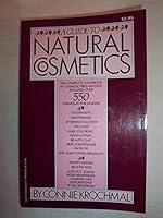 A guide to natural cosmetics 0812903625 Book Cover