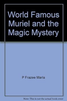 Hardcover World Famous Muriel and the Magic Mystery Book