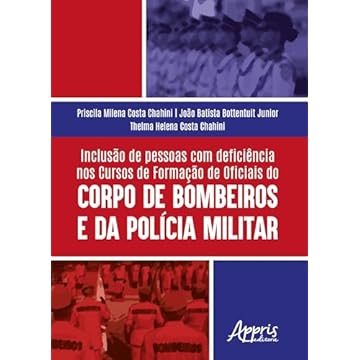 Capa do livro Inclusão de Pessoas com Deficiência nos: Cursos de Formação de Oficiais do Corpo de Bombeiros e da Polícia Militar