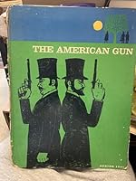 The American Gun 1961 B003YK22RW Book Cover