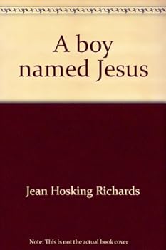 Hardcover A boy named Jesus Book