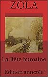  La Bête humaine: Edition annotée